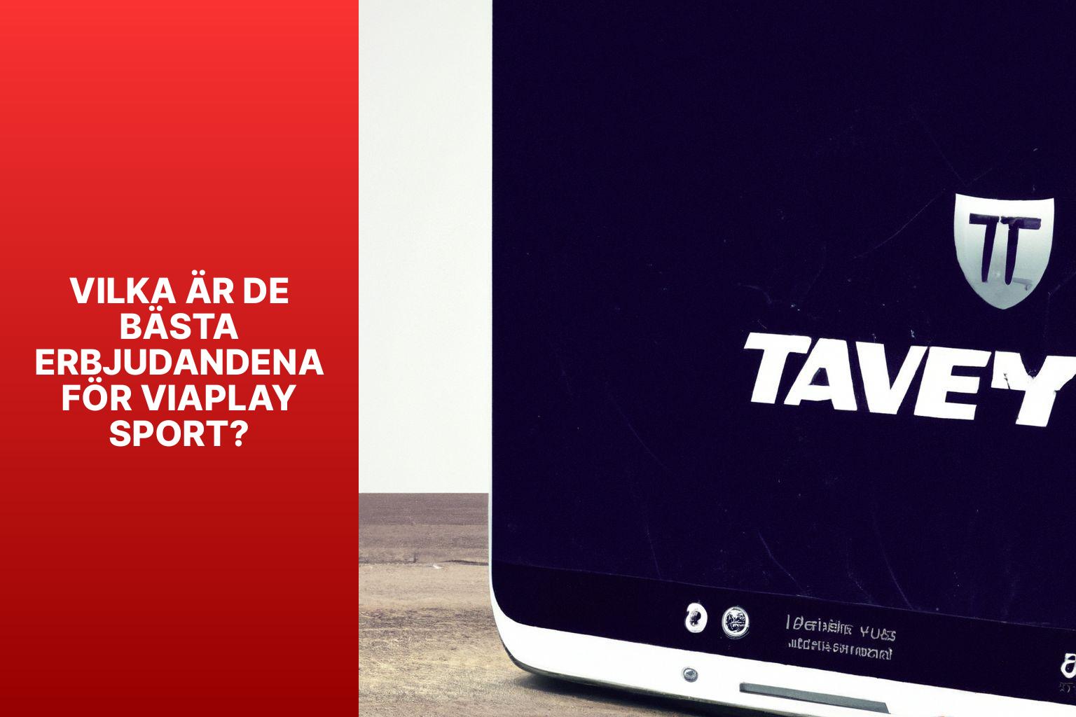 Vilka är De Bästa Erbjudandena För Viaplay Sport? - Viaplay Sport Gratis: Erbjudanden och Alternativ 